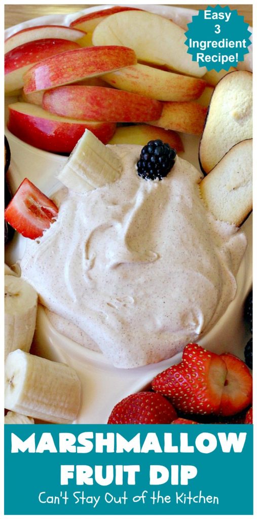 Marshmallow Fruit Dip | Can't Stay Out of the Kitchen | this luscious 3-ingredient #recipe can be whipped up in less than 5 minutes! It's terrific with fresh #fruit, graham crackers or cookies. Wonderful for potlucks or #tailgating parties where you can serve it as an #appetizer or as a #dessert. #GlutenFree #GlutenFreeAppetizer #GlutenFreeDessert #MarshmallowFruitDip