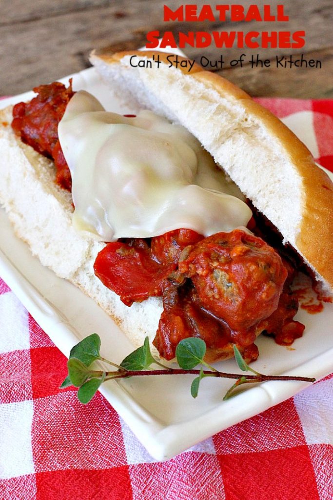 Meatball Sandwiches | Can't Stay Out of the Kitchen | Amazing #meatballs & sauce to spread over hoagie rolls. Adding melted #provolonecheese makes them spectacular. Great for #tailgating parties. So easy for weekend dinners. #beef #sandwiches #marinarasauce #ItalianSausage #NewYearsDay 