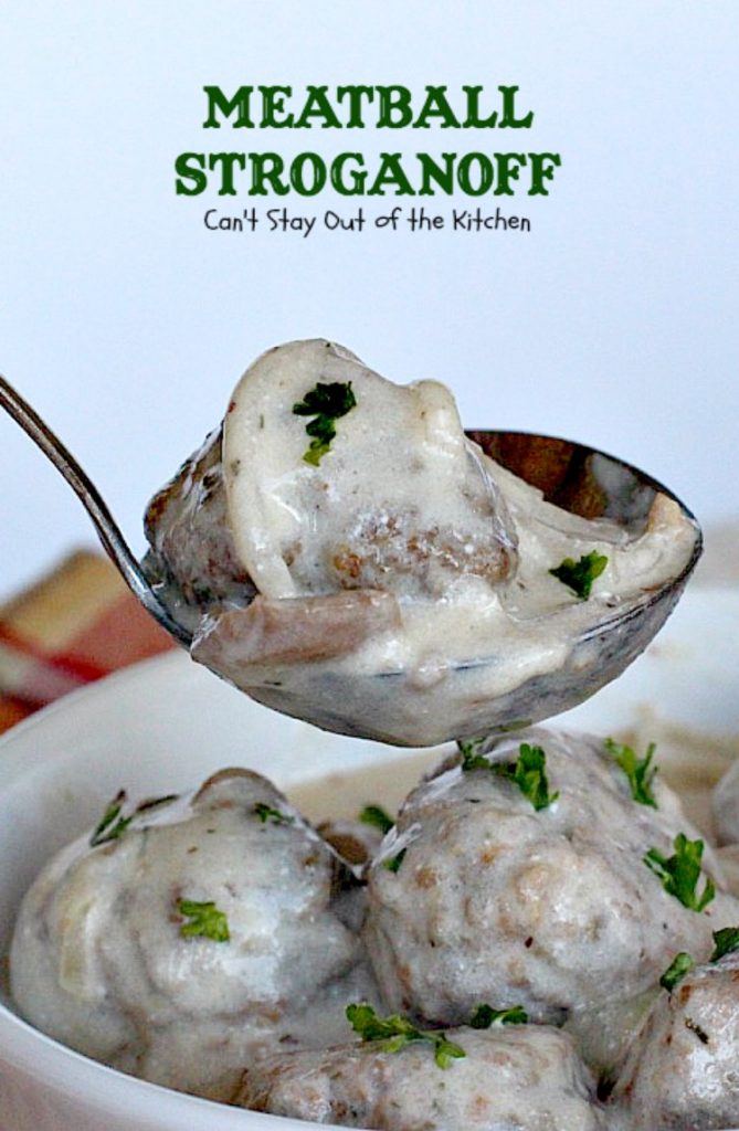 Meatball Stroganoff | Can't Stay Out of the Kitchen | sensational #stroganoff with amped up #meatballs and sauce using #MontrealSteakSeasoning! Amazing. #beef #glutenfree