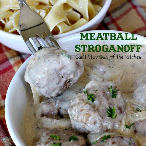 Meatball Stroganoff | Can't Stay Out of the Kitchen | sensational #stroganoff with amped up #meatballs and sauce using #MontrealSteakSeasoning! Amazing. #beef #glutenfree