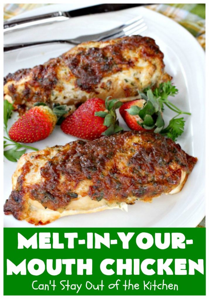 Melt-In-Your-Mouth Chicken | Can't Stay Out of the Kitchen | this easy #chicken entree is so delicious it melts in your mouth! Great for family or company dinners. #GlutenFree #MeltInYourMouthChicken