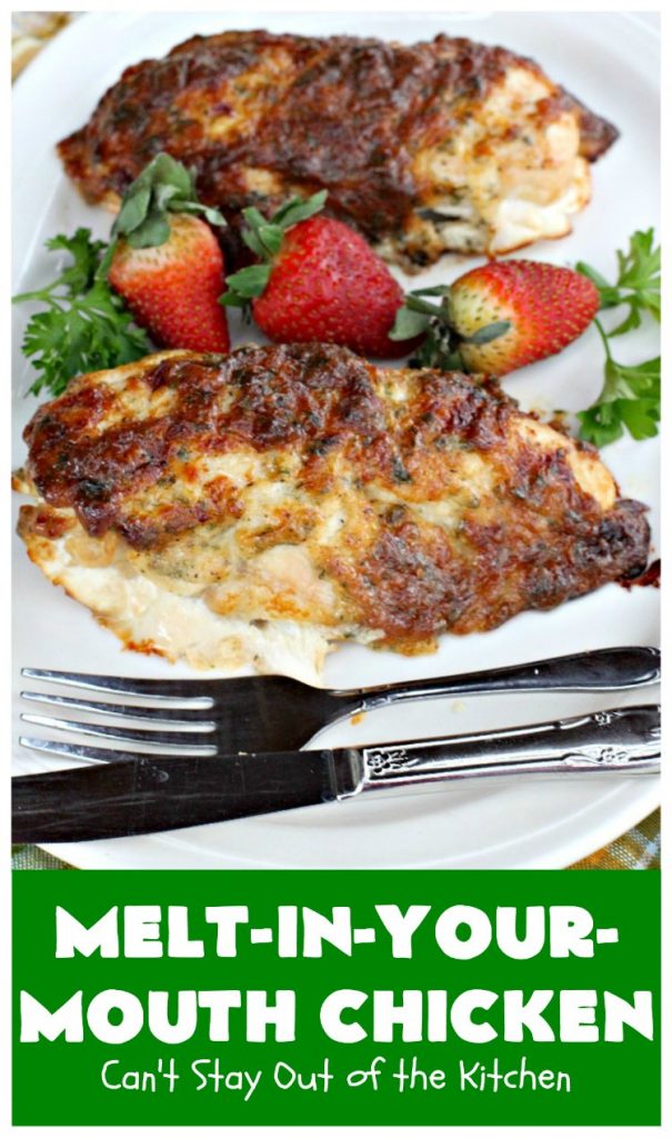 Melt-In-Your-Mouth Chicken | Can't Stay Out of the Kitchen | this easy #chicken entree is so delicious it melts in your mouth! Great for family or company dinners. #GlutenFree #MeltInYourMouthChicken