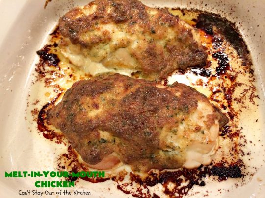 Melt-In-Your-Mouth Chicken | Can't Stay Out of the Kitchen | this easy #chicken entree is so delicious it melts in your mouth! Great for family or company dinners. #GlutenFree #MeltInYourMouthChicken