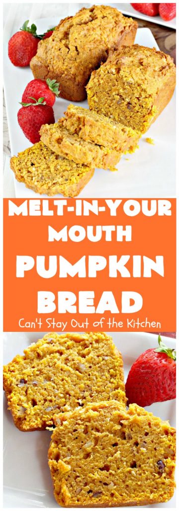 Melt-In-Your-Mouth Pumpkin Bread | Can't Stay Out of the Kitchen | this spectacular #pumpkin #bread will have you drooling! The recipe includes instant #coconut pudding for amazing flavor. Great for #fall #baking.