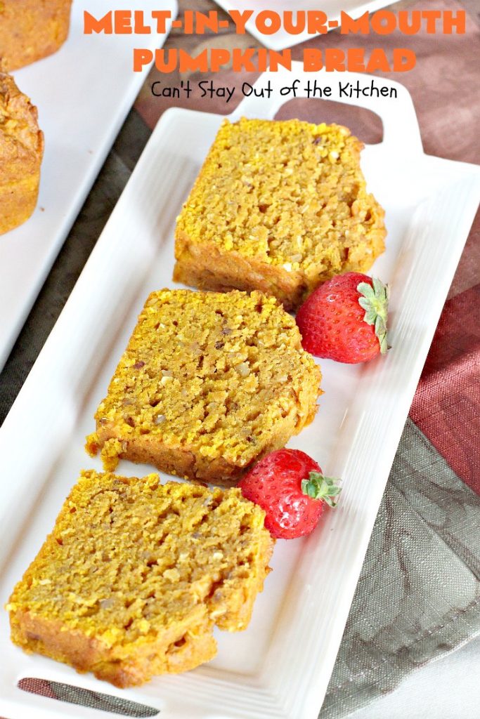 Melt-In-Your-Mouth Pumpkin Bread | Can't Stay Out of the Kitchen | this spectacular #pumpkin #bread will have you drooling! The recipe includes instant #coconut pudding for amazing flavor. Great for #fall #baking.
