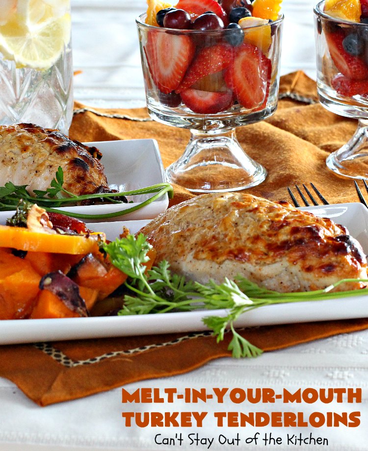 Melt-In-Your-Mouth Turkey Tenderloins | Can't Stay Out of the Kitchen | this mouthwatering #turkey entree is easy & delicious for a weeknight supper. #GlutenFree #TurkeyTenderloins #MeltInYourMouthTurkeyTenderloins