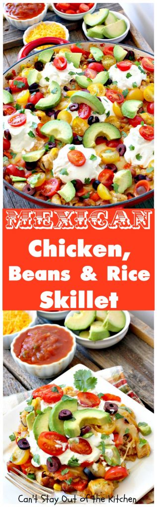 Mexican Chicken, Beans & Rice Skillet | Can't Stay Out of the Kitchen
