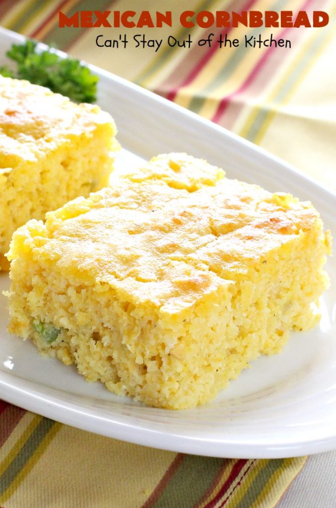 Mexican Cornbread | Can't Stay Out of the Kitchen | this souffle style #cornbread is absolutely mouthwatering. It uses either diced #Jalapenos or #GreenChilies plus #CheddarCheese. Terrific comfort food with chili or soup. #TexMex #Mexican #MexicanCornbread #GlutenFree #GlutenFreeCornbread
