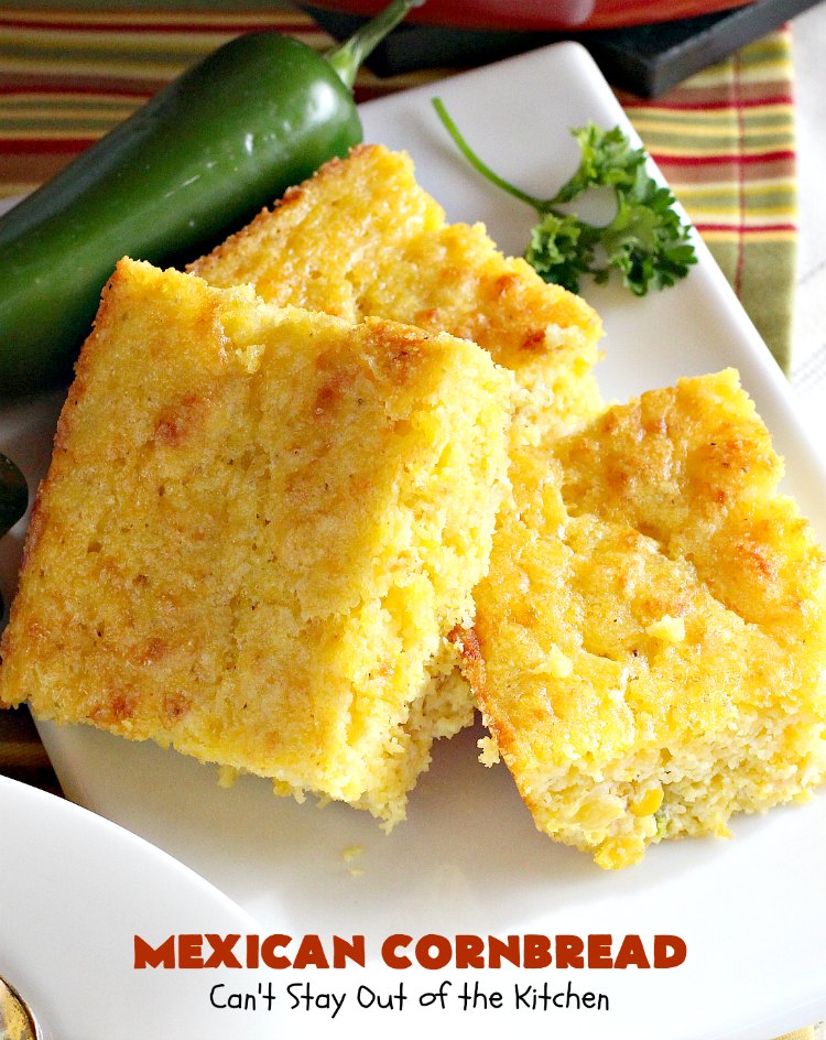 Mexican Cornbread | Can't Stay Out of the Kitchen | this souffle style #cornbread is absolutely mouthwatering. It uses either diced #Jalapenos or #GreenChilies plus #CheddarCheese. Terrific comfort food with chili or soup. #TexMex #Mexican #MexicanCornbread #GlutenFree #GlutenFreeCornbread