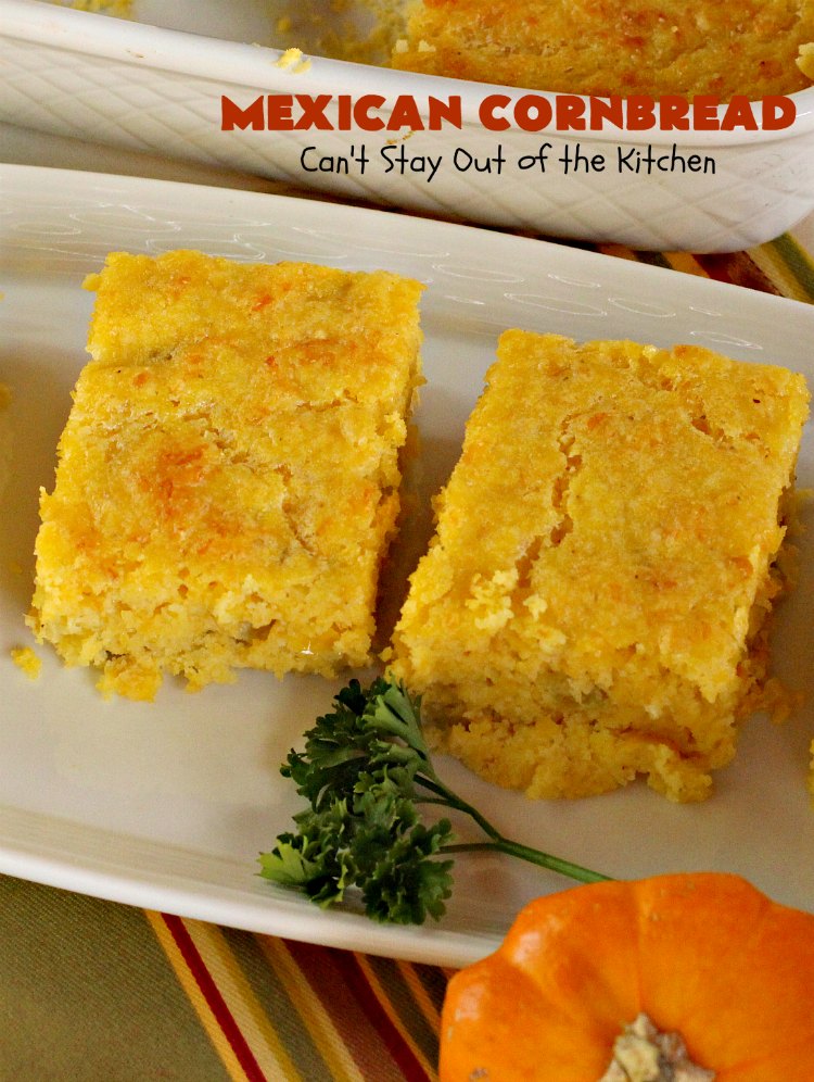 Mexican Cornbread | Can't Stay Out of the Kitchen | this souffle style #cornbread is absolutely mouthwatering. It uses either diced #Jalapenos or #GreenChilies plus #CheddarCheese. Terrific comfort food with chili or soup. #TexMex #Mexican #MexicanCornbread #GlutenFree #GlutenFreeCornbread