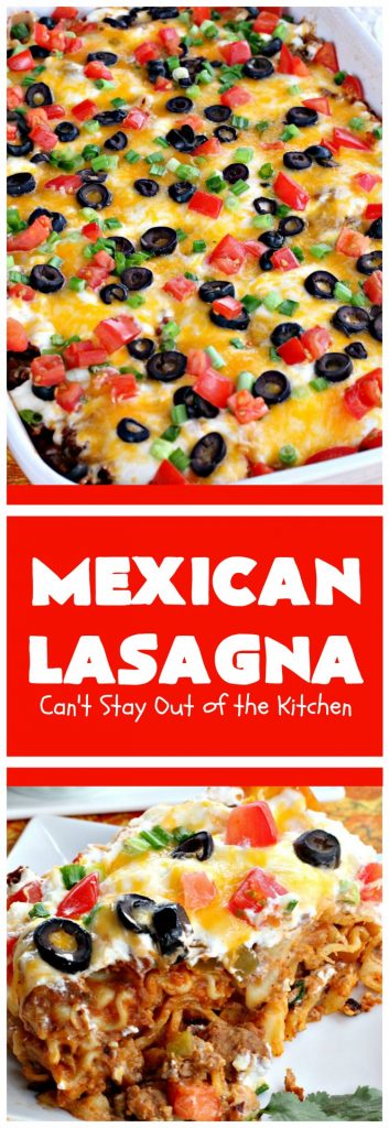 Mexican Lasagna | Can't Stay Out of the Kitchen | this awesome #lasagna has a #TexMex twist that's irresistible. It's so easy since you don't have to pre-cook the #noodles. Perfect for company & #holiday dinners. #CincoDeMayo #beef #cheese