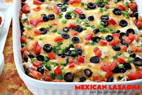 Mexican Lasagna | Can't Stay Out of the Kitchen | this awesome #lasagna has a #TexMex twist that's irresistible. It's so easy since you don't have to pre-cook the #noodles. Perfect for company & #holiday dinners. #CincoDeMayo #beef #cheese 