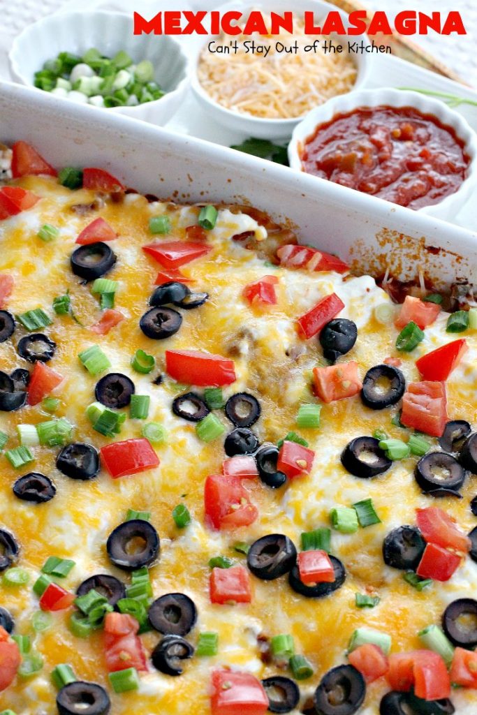 Mexican Lasagna | Can't Stay Out of the Kitchen | this awesome #lasagna has a #TexMex twist that's irresistible. It's so easy since you don't have to pre-cook the #noodles. Perfect for company & #holiday dinners. #CincoDeMayo #beef #cheese 