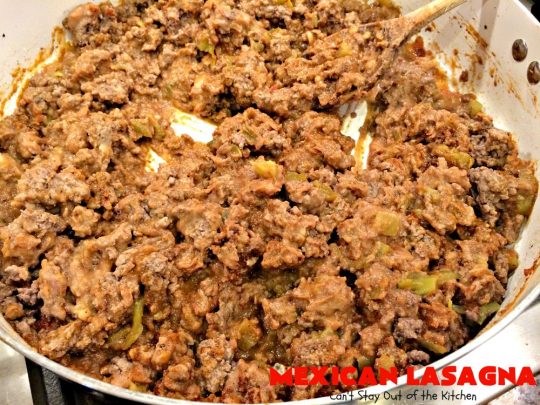 Mexican Lasagna | Can't Stay Out of the Kitchen | this awesome #lasagna has a #TexMex twist that's irresistible. It's so easy since you don't have to pre-cook the #noodles. Perfect for company & #holiday dinners. #CincoDeMayo #beef #cheese 