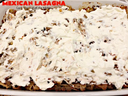 Mexican Lasagna | Can't Stay Out of the Kitchen | this awesome #lasagna has a #TexMex twist that's irresistible. It's so easy since you don't have to pre-cook the #noodles. Perfect for company & #holiday dinners. #CincoDeMayo #beef #cheese 