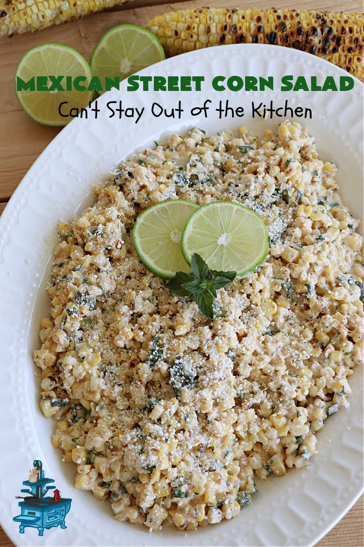 Mexican Street Corn Salad | Can't Stay Out of the Kitchen | this amazing #CornSalad will rock your world! It has all the great flavors of #MexicanStreetCorn but made in #salad form. The flavors are unbelievably good! Great for potlucks & Backyard BBQs. #TexMex #GlutenFree #MexicanStreetCornSalad