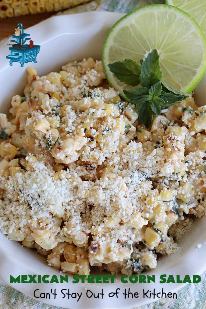 Mexican Street Corn Salad | Can't Stay Out of the Kitchen | this amazing #CornSalad will rock your world! It has all the great flavors of #MexicanStreetCorn but made in #salad form. The flavors are unbelievably good! Great for potlucks & Backyard BBQs. #TexMex #GlutenFree #MexicanStreetCornSalad