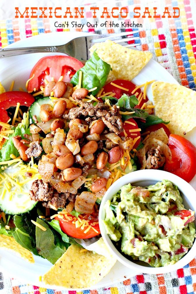 Mexican Taco Salad | Can't Stay Out of the Kitchen | dynamite #TexMex #salad with spicy #groundbeef, #pintobeans, #cheese & tortilla chips. Great for summer potlucks. #glutenfree