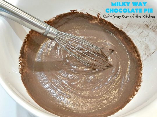 Milky Way Chocolate Pie | Can't Stay Out of the Kitchen | This sensational #ChocolatePie is rich, decadent, gooey, chocolaty & absolutely amazing. It's filled with #MilkyWayBars and is marvelous for a #holiday or company #dessert. #pie #chocolate #MilkyWayCandyBars #ChocolateDessert #MilkyWayDessert #MilkyWayChocolatePie