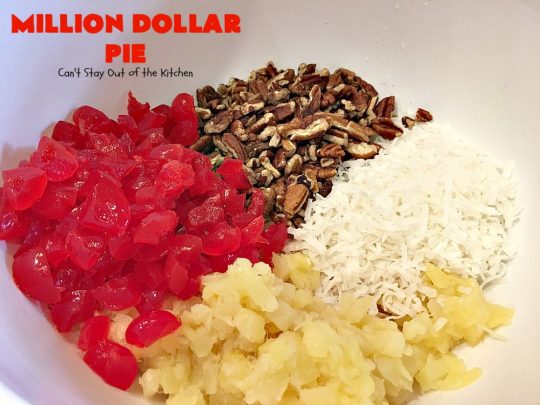 Million Dollar Pie | Can't Stay Out of the Kitchen | this creamy #pie is so spectacular you will find yourself drooling over every bite! It's really easy too. #dessert #cherries #pineapple #coconut
