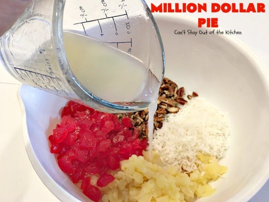 Million Dollar Pie | Can't Stay Out of the Kitchen | this creamy #pie is so spectacular you will find yourself drooling over every bite! It's really easy too. #dessert #cherries #pineapple #coconut