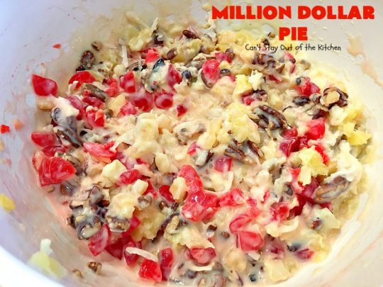 Million Dollar Pie | Can't Stay Out of the Kitchen | this creamy #pie is so spectacular you will find yourself drooling over every bite! It's really easy too. #dessert #cherries #pineapple #coconut