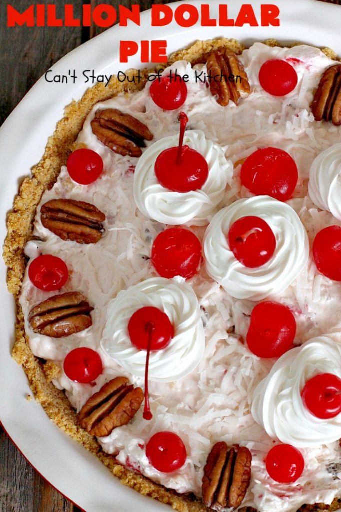 Million Dollar Pie | Can't Stay Out of the Kitchen | this creamy #pie is so spectacular you will find yourself drooling over every bite! It's really easy too. #dessert #cherries #pineapple #coconut