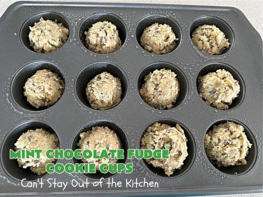 Mint Chocolate Fudge Cookie Cups | Can't Stay Out of the Kitchen | these luscious #CookieCups have a very light essence of #mint along with a huge dose of #chocolate! They're perfect anytime you want a sweet treat for #tailgating parties, #potlucks, #BackyardBarbecues or need a #chocolate fix! #MintChocolateFudge #MintFudgeFlavoredBakingChunks #MintChocolateFudgeCookieCups #cookies #brownies