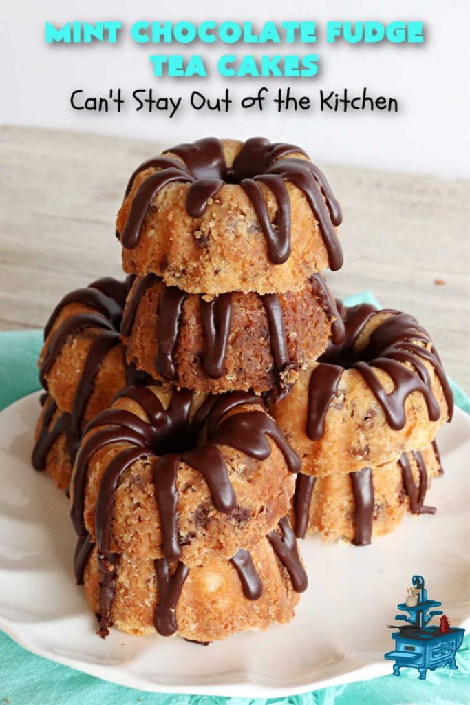 Mint Chocolate Fudge Tea Cakes | Can't Stay Out of the Kitchen | these breathtaking #TeaCakes include lots of #chocolate with just a hint of #mint. This dynamic duo of flavors is absolutely irresistible. This #dessert is so mouthwatering & irresistible you'll put it on your menu frequently. Great for #holidays, special occasions and potlucks. #cake #ChocolateDessert #HolidayDessert #Bundt #MintChocolateFudgeTeaCakes