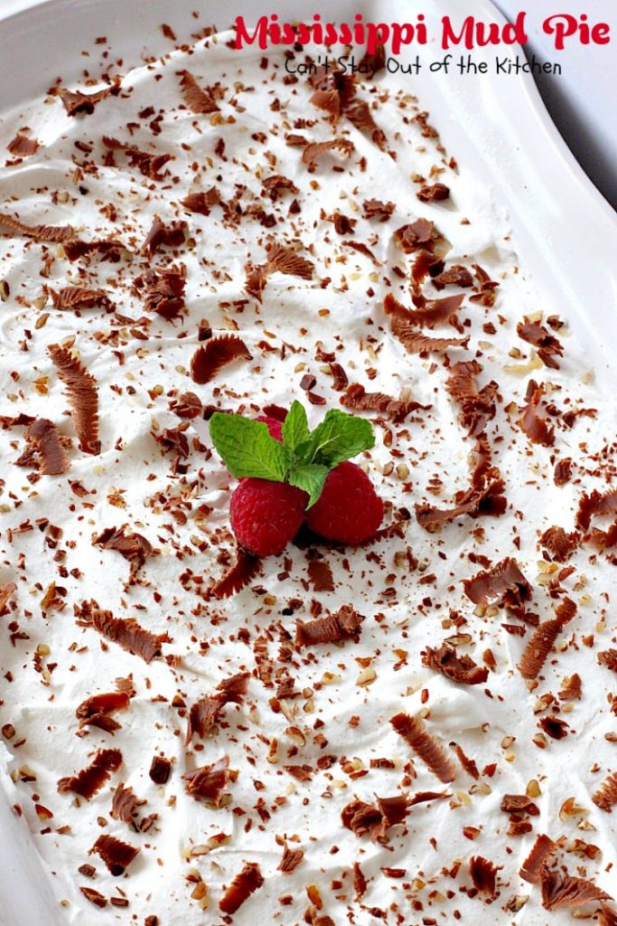 Mississippi Mud Pie | Can't Stay Out of the Kitchen | this amazing layered #dessert is also called #chocolate lasagna! It's spectacular for any party and always a crowd pleaser.