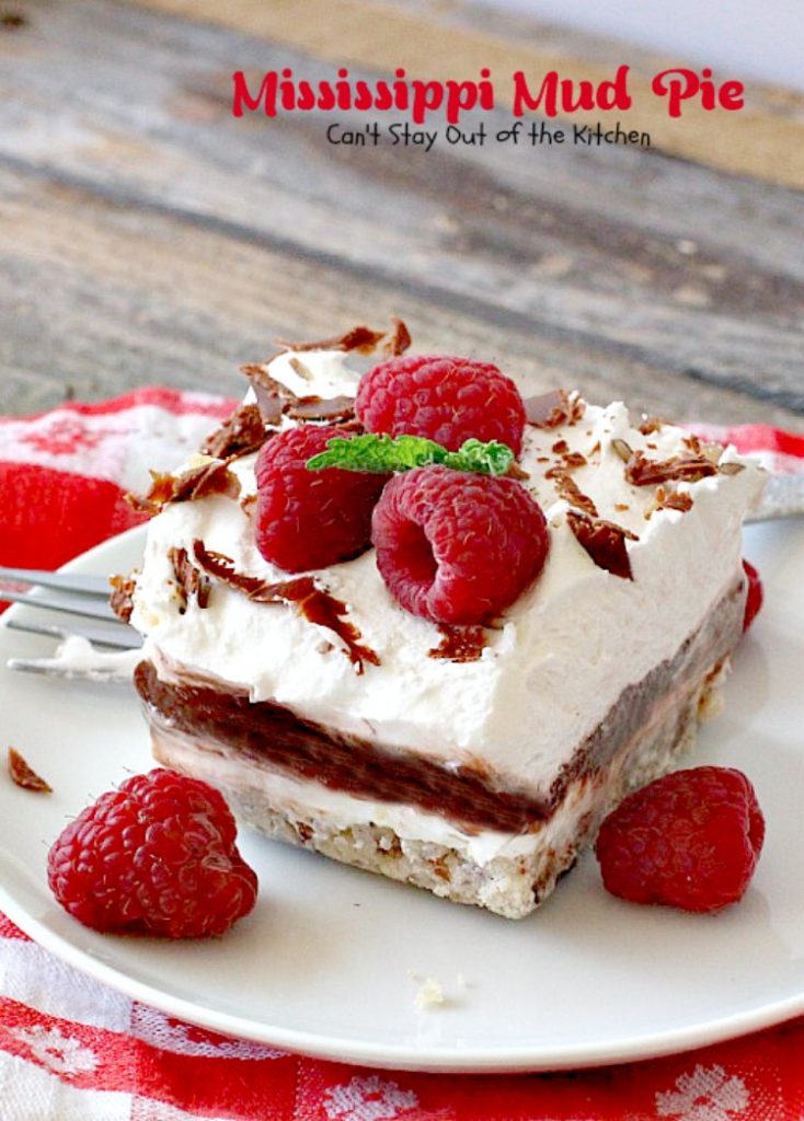 Mississippi Mud Pie | Can't Stay Out of the Kitchen | this amazing layered #dessert is also called #chocolate lasagna! It's spectacular for any party and always a crowd pleaser.