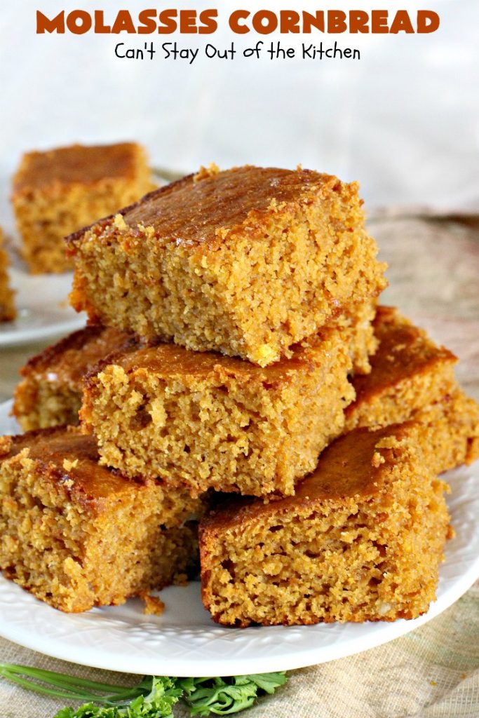 Molasses Cornbread | Can't Stay Out of the Kitchen | this fantastic #cornbread #recipe will knock your socks off! It's one of the best #southern-style cornbread recipes ever! It's very moist because it uses both buttermilk & sour cream. Every bite is irresistible & mouthwatering. Terrific on cold, winter nights with a bowl of #chili. #molasses #MolassesCornbread