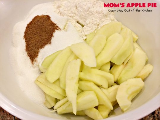 Mom's Apple Pie | Can't Stay Out of the Kitchen | our favorite #applepie. This old-fashioned recipe is heavenly. #apples #dessert #pie