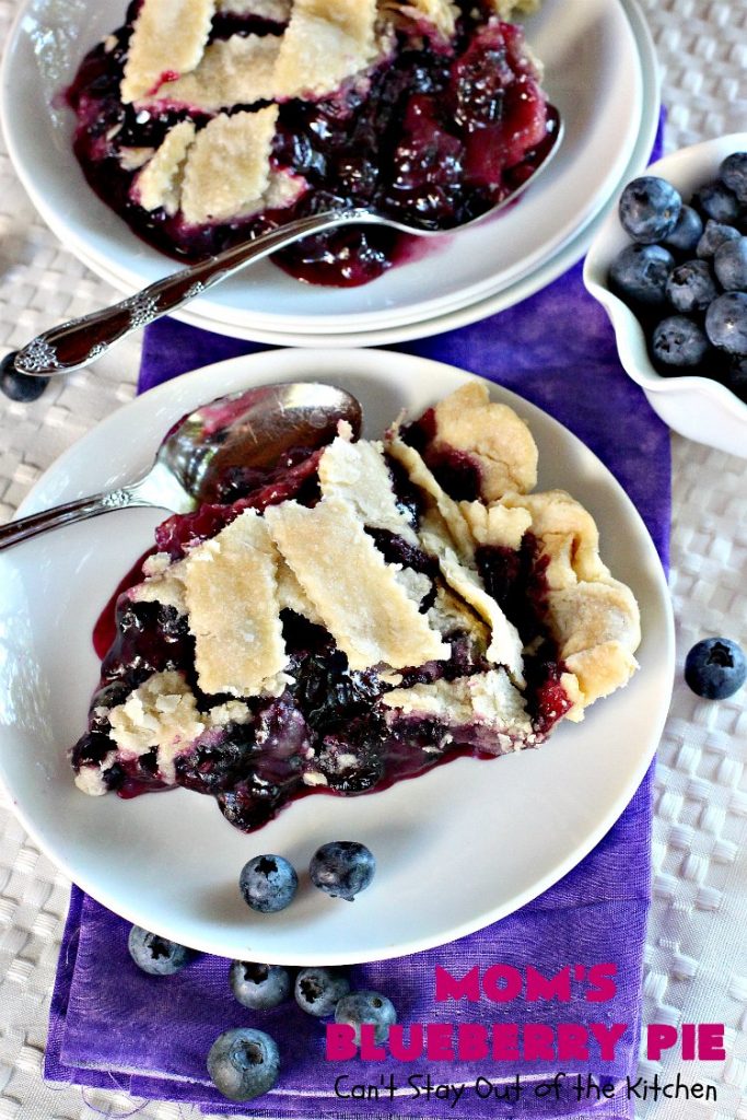 Mom's Blueberry Pie | Can't Stay Out of the Kitchen | one of my favorite #desserts growing up. This old-fashioned recipe is a great way to enjoy #blueberries! #pie #blueberrypie