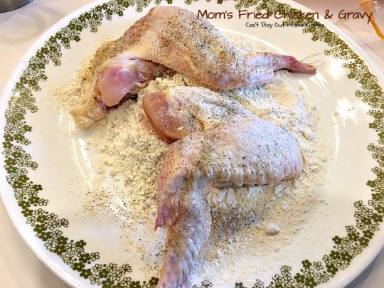 Mom's Fried Chicken and Gravy | Can't Stay Out of the Kitchen | my Mom's mouthwatering recipe for #FriedChicken. Great served with mashed potatoes since this makes a homemade #gravy. Family favorite!