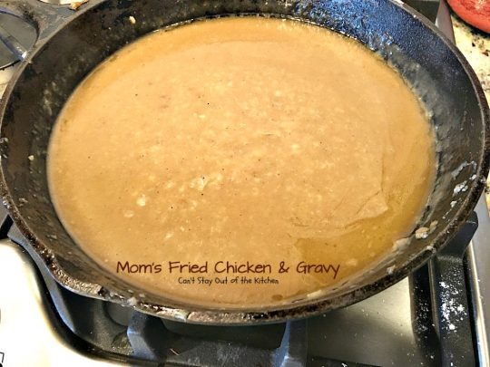 Mom's Fried Chicken and Gravy | Can't Stay Out of the Kitchen | my Mom's mouthwatering recipe for #FriedChicken. Great served with mashed potatoes since this makes a homemade #gravy. Family favorite!