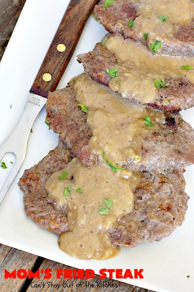Mom's Fried Steak | Can't Stay Out of the Kitchen | My Mom's Fried #Steak is amazing comfort food. We love this tasty recipe. #beef #glutenfree #countryfriedsteak