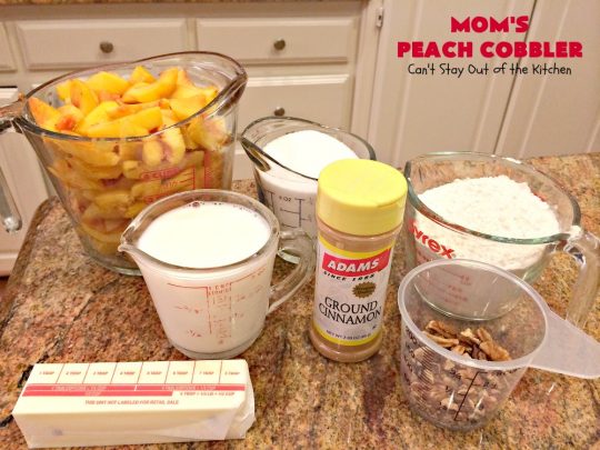 Mom's Peach Cobbler | Can't Stay Out of the Kitchen | terrific #peach #cobbler that's quick & easy. Perfect for summer potlucks & BBQs. #dessert