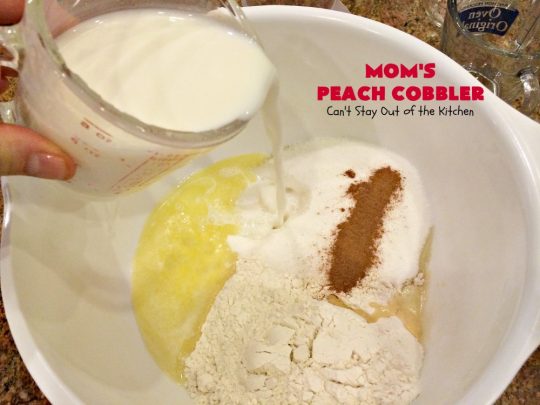 Mom's Peach Cobbler | Can't Stay Out of the Kitchen | terrific #peach #cobbler that's quick & easy. Perfect for summer potlucks & BBQs. #dessert