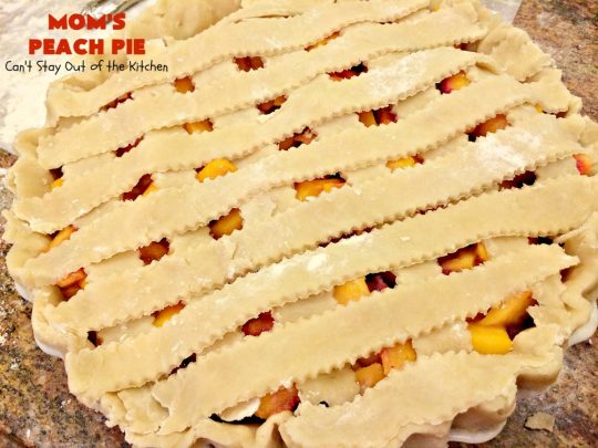 Mom's Peach Pie | Can't Stay Out of the Kitchen | our favorite #peachpie recipe. This delicious #pie has a lattice crust. Perfect #dessert when #peaches are in season.