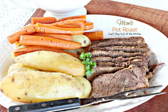 Mom's Pot Roast | Can't Stay Out of the Kitchen | my Mom's favorite way to make #potroast and our favorite way to eat it! #beef #potatoes #carrots 