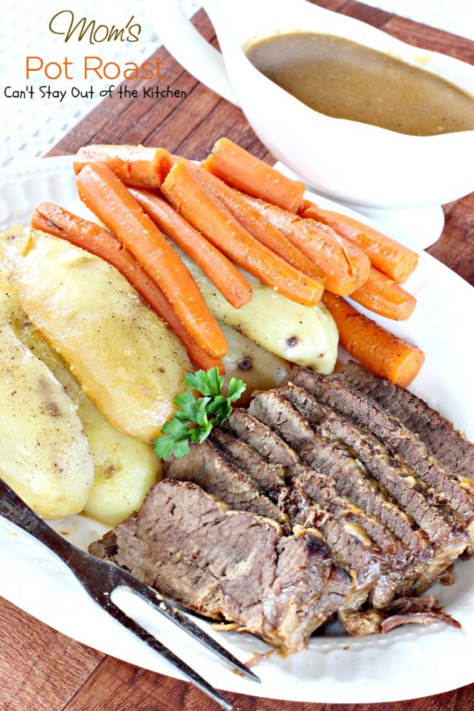 Mom's Pot Roast | Can't Stay Out of the Kitchen | my Mom's favorite way to make #potroast and our favorite way to eat it! #beef #potatoes #carrots 