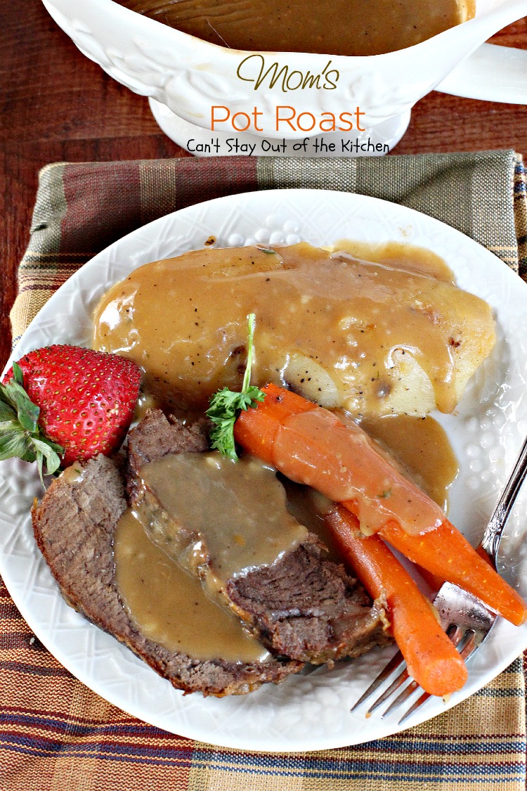 Mom's Pot Roast | Can't Stay Out of the Kitchen