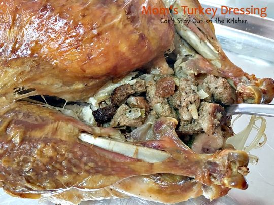 Mom's Turkey Dressing | Can't Stay Out of the Kitchen | My Mom's terrific #turkey #dressing recipe. Excellent #holiday side dish that's really very simple. #stuffing