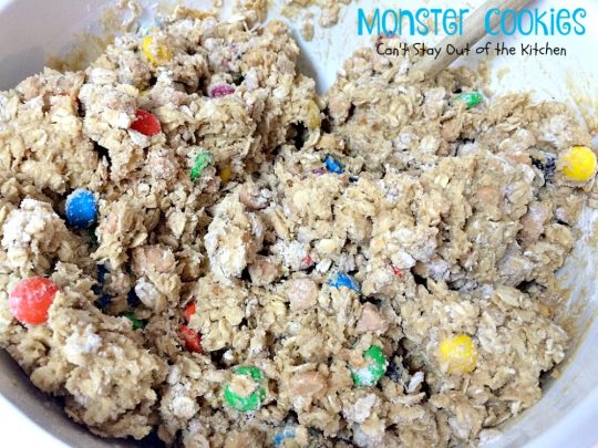 Monster Cookies| Can't Stay Out of the Kitchen | these scrumptious #cookies are filled with #M&Ms #peanuts #oatmeal #butterscotchchips and #peanutbutter. They are spectacular to say the least. #dessert
