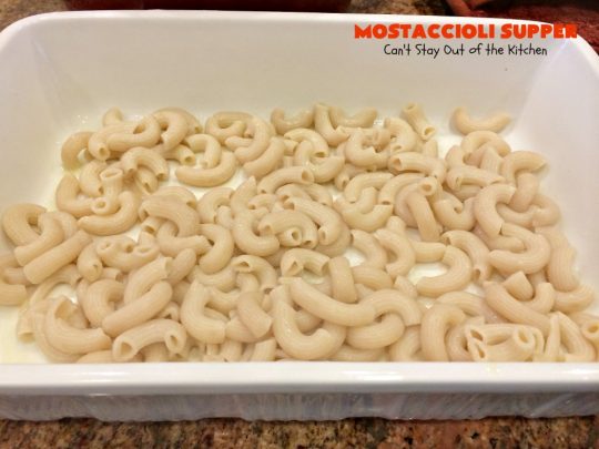 Mostaccioli Supper | Can't Stay Out of the Kitchen | this amazing #pasta entree has 3 layers of #noodles, #MarinaraSauce & #cheese! It's kid-friendly & terrific for weeknight suppers. #Mostaccioli #GlutenFree #GlutenFreePasta