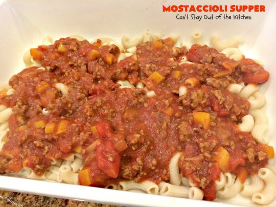 Mostaccioli Supper | Can't Stay Out of the Kitchen | this amazing #pasta entree has 3 layers of #noodles, #MarinaraSauce & #cheese! It's kid-friendly & terrific for weeknight suppers. #Mostaccioli #GlutenFree #GlutenFreePasta