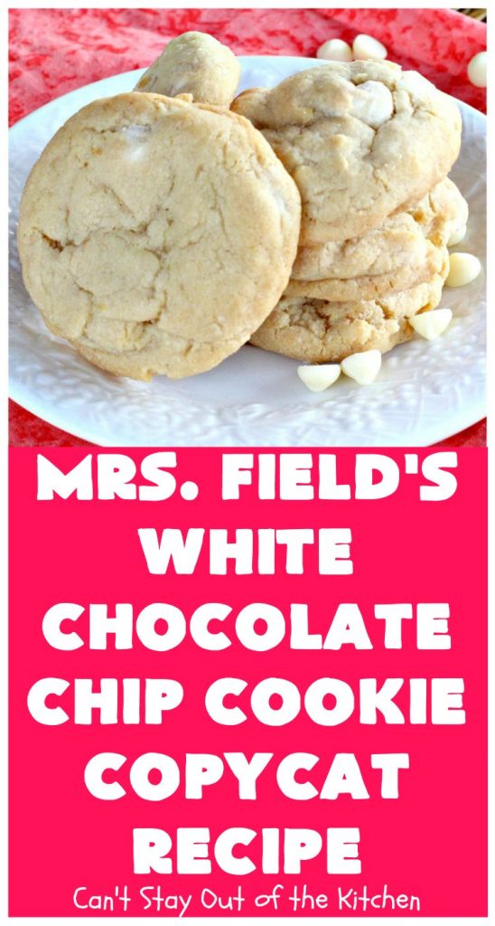 Mrs. Field's White Chocolate Chip Cookie Copycat Recipe | Can't Stay Out of the Kitchen | these luscious #cookies are perfect for any #tailgating party, potluck or #holiday #dessert. These sensational cookies are loaded with #WhiteChocolatechips and will have you drooling from the first bite. #chocolate #ChocolateDessert #CopycatRecipe #MrsFieldsWhiteChocolateChipCookieCopycatRecipe