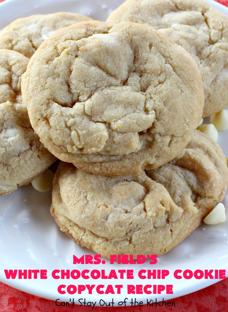 Mrs. Field's White Chocolate Chip Cookie Copycat Recipe | Can't Stay Out of the Kitchen | these luscious #cookies are perfect for any #tailgating party, potluck or #holiday #dessert. These sensational cookies are loaded with #WhiteChocolatechips and will have you drooling from the first bite. #chocolate #ChocolateDessert #CopycatRecipe #MrsFieldsWhiteChocolateChipCookieCopycatRecipe