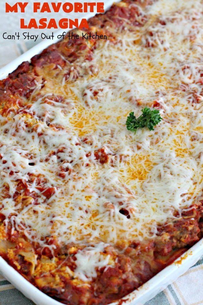My Favorite Lasagna | Can't Stay Out of the Kitchen | this fabulous #lasagna #recipe is the ultimate! It uses #ItalianSausage & #RoTel diced tomatoes with #greenchilies to amp up the flavors. This lasagna uses 3 kinds of #cheese & is so loaded, you won't ever want to try a different recipe! Great for company. #beef  #Italian #sausage #pasta #noodles